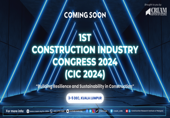 1st Kongres Industri Pembinaan 2024 (CIC 2024)